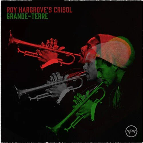 HARGROVE,ROY ( ROY HARGROVE'S CRISOL ) - GRANDE-TERRE Vinyl LP