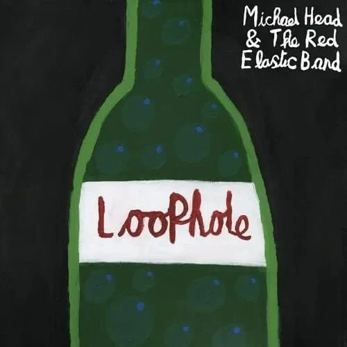HEAD,MICHAEL & THE RED ELASTIC BAND - LOOPHOLE Vinyl LP