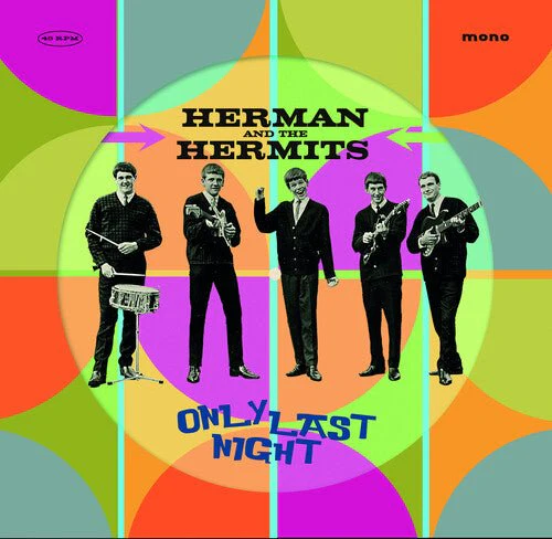 HERMAN'S HERMITS - ONLY LAST NIGHT Vinyl LP