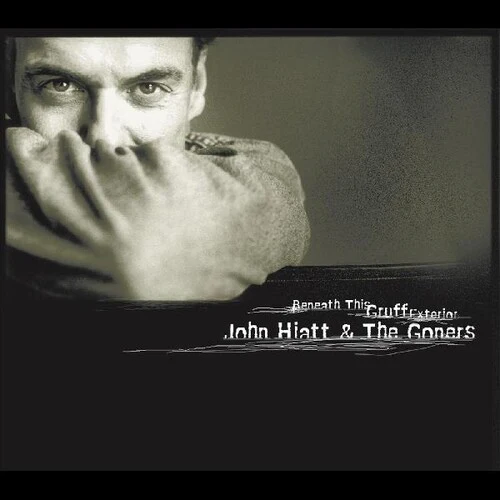 HIATT,JOHN & THE GONERS - BENEATH THIS GRUFF EXTERIOR Vinyl LP