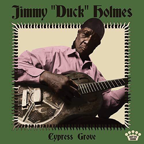 HOLMES,JIMMY DUCK - CYPRESS GROVE Vinyl LP