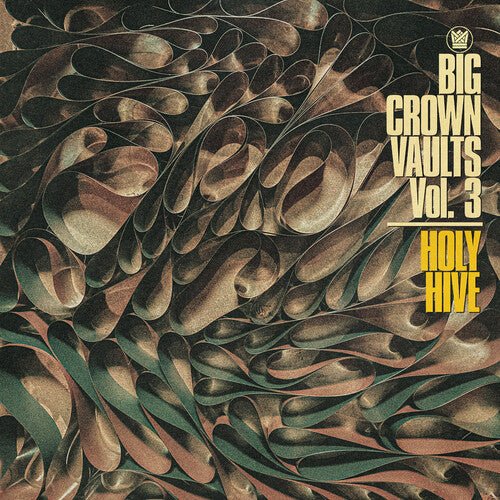HOLY HIVE - BIG CROWN VAULTS VOL. 3 - HOLY HIVE Vinyl LP