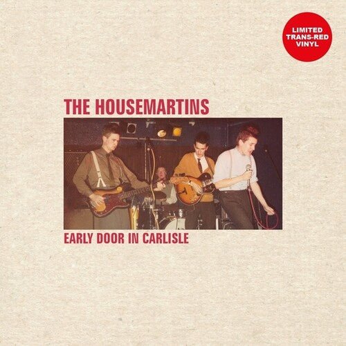 HOUSEMARTINS - EARLY DOOR IN CARLISLE Vinyl LP