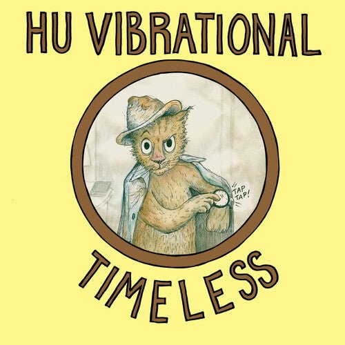 HU VIBRATIONAL - TIMELESS Vinyl LP