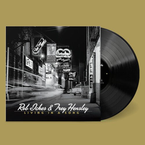 ICKES,ROB / HENSLEY,TREY - LIVING IN A SONG Vinyl LP
