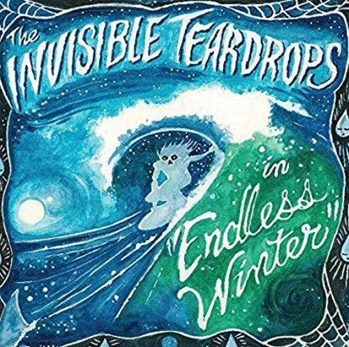 INVISIBLE TEARDROPS - ENDLESS WINTER Vinyl LP