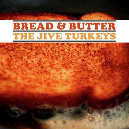 JIVE TURKEYS - BREAD & BUTTER Vinyl LP
