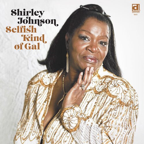 JOHNSON,SHIRLEY - SELFISH KIND OF GAL Vinyl LP