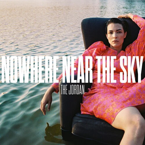 JORDAN - NOWHERE NEAR THE SKY Vinyl LP
