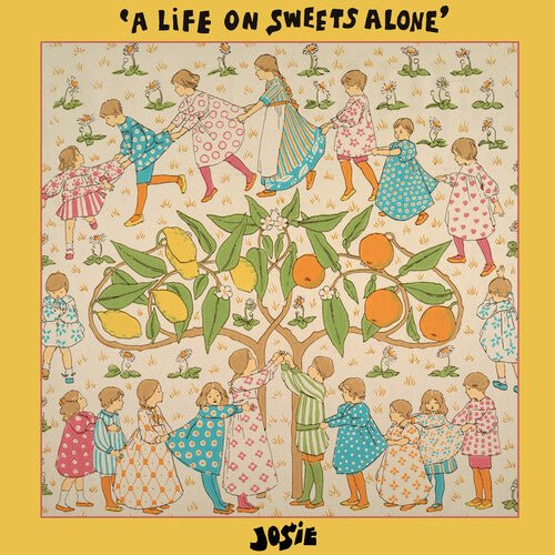 JOSIE - LIFE ON SWEETS ALONE Vinyl LP