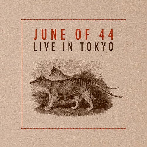 JUNE OF 44 - LIVE IN TOKYO Vinyl LP