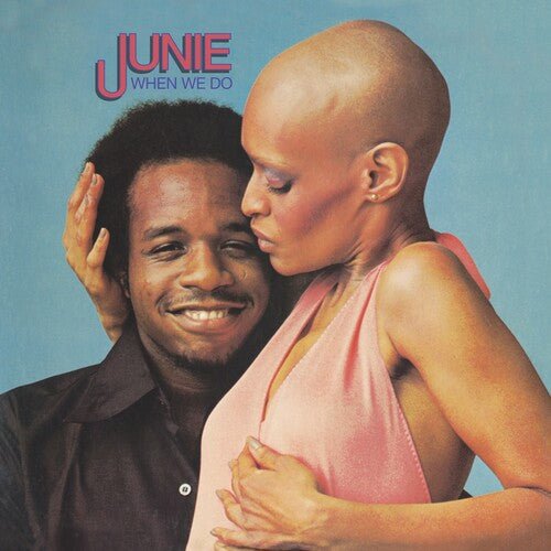 JUNIE - WHEN WE DO Vinyl LP