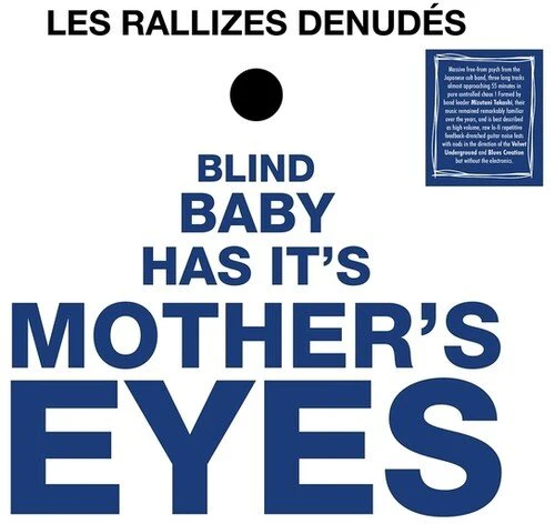 LES RALLIZES DENUDES - BLIND BABY HAS ITS MOTHER'S EYES Vinyl LP