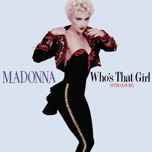 MADONNA - WHO'S THAT GIRL (SUPER CLUB MIX) Vinyl LP