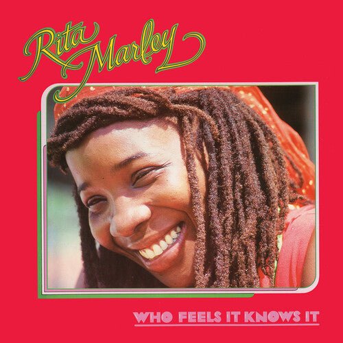MARLEY,RITA - WHO FEELS IT KNOWS IT Vinyl LP