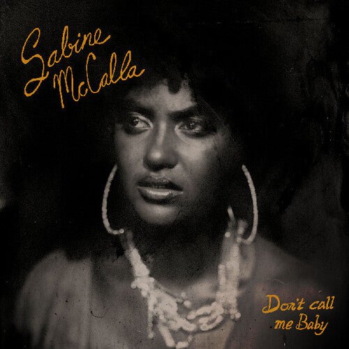 MCCALLA,SABINE - DON'T CALL ME BABY Vinyl LP