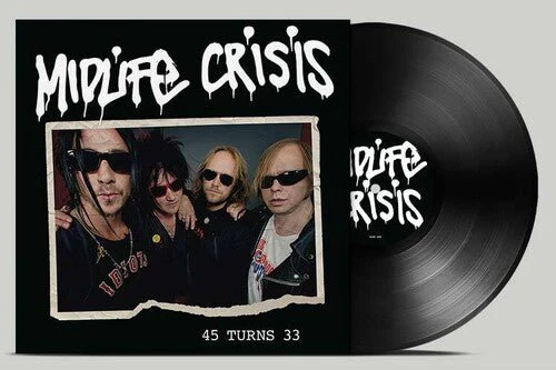 MIDLIFE CRISIS - 45 TURNS 33 Vinyl LP