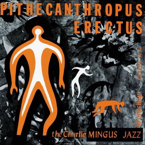 MINGUS,CHARLES - PITHECANTHROPUS ERECTUS Vinyl LP