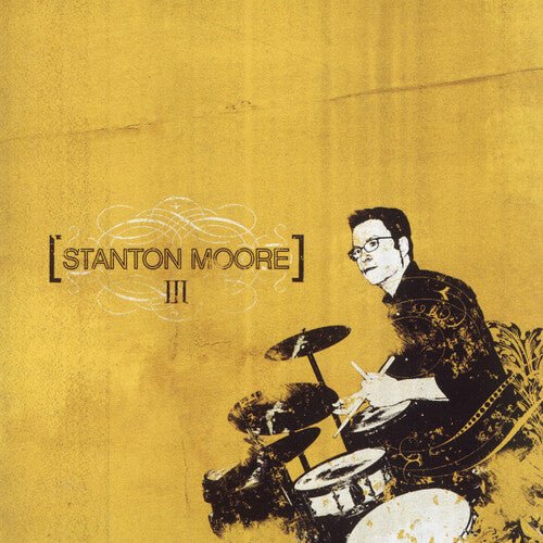 MOORE,STANTON - III Vinyl LP
