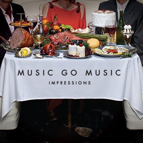 MUSIC GO MUSIC - IMPRESSIONS Vinyl LP