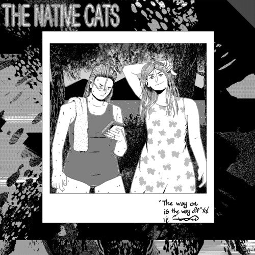 NATIVE CATS - WAY ON IS THE WAY OFF Vinyl LP