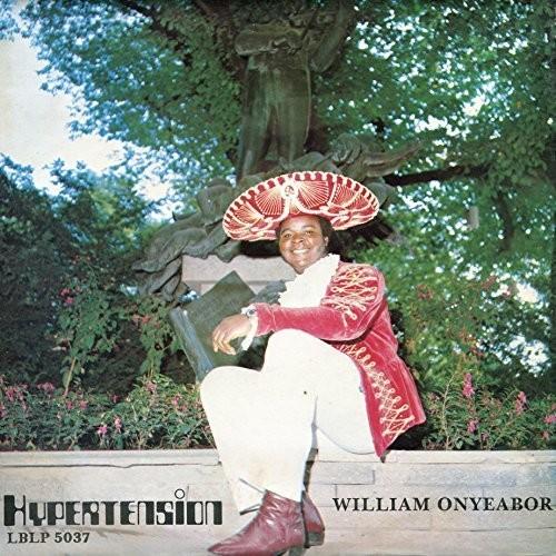 ONYEABOR,WILLIAM - HYPERTENSION Vinyl LP