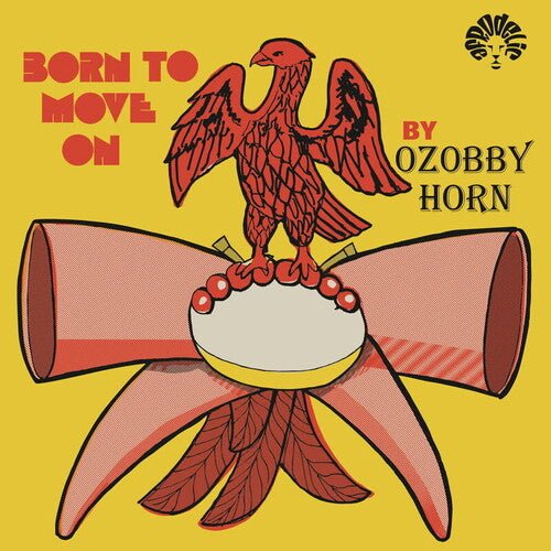 OZOBBY HORN - BORN TO MOVE ON Vinyl LP