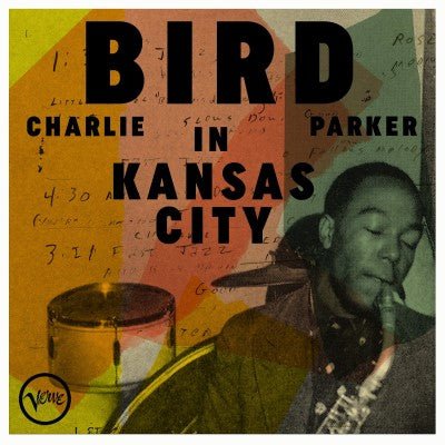 PARKER,CHARLIE - BIRD IN KANSAS CITY Vinyl LP