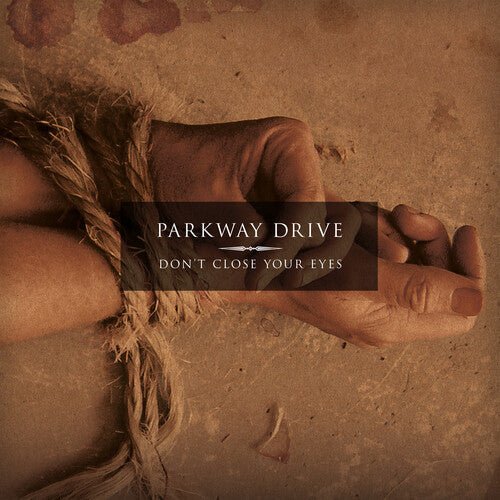PARKWAY DRIVE - DON'T CLOSE YOUR EYES - CLEAR W/BLACKSMOKE Vinyl LP
