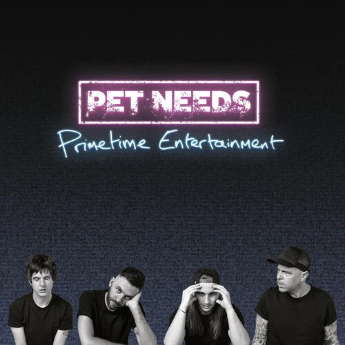 PET NEEDS - PRIMETIME ENTERTAINMENT Vinyl LP