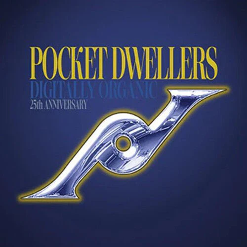 POCKET DWELLERS - DIGITALLY ORGANIC Vinyl LP