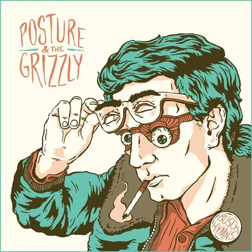 POSTURE & THE GRIZZLY - BUSCH HYMNS (10TH ANNIVERSARY REMASTER) Vinyl LP
