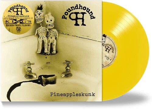 POUNDHOUND - PINEAPPLESKUNK Vinyl LP