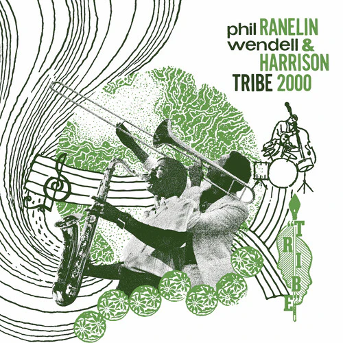 RANELIN,PHIL / HARRISON,WENDELL - TRIBE 2000 Vinyl LP
