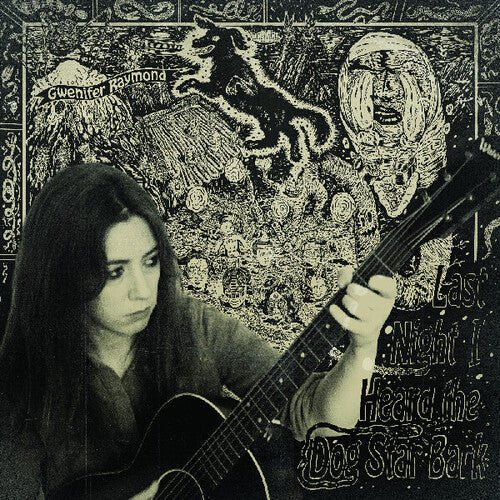 RAYMOND,GWENIFER - LAST NIGHT I HEARD THE DOG STAR BARK Vinyl LP