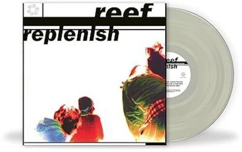 REEF - REPLENISH Vinyl LP