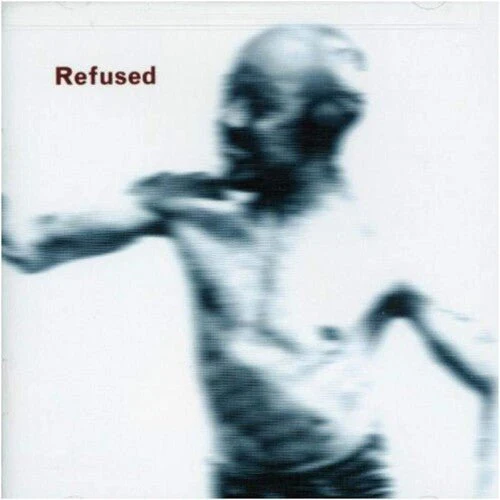 REFUSED - SONGS TO FAN THE FLAMES OF DISCONTENT Vinyl LP