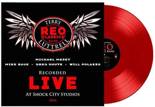 REO CLASSICS BAND / LUTTRELL,TERRY - RECORDED LIVE AT SHOCK CITY STUDIOS 2024 Vinyl LP