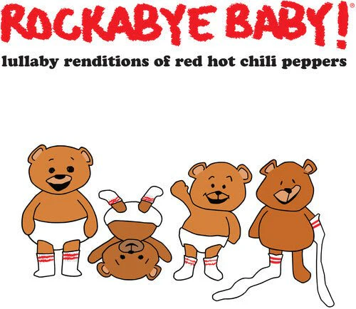 ROCKABYE BABY! - LULLABY RENDITIONS OF RED HOT CHILI PEPPERS Vinyl LP - Image 2