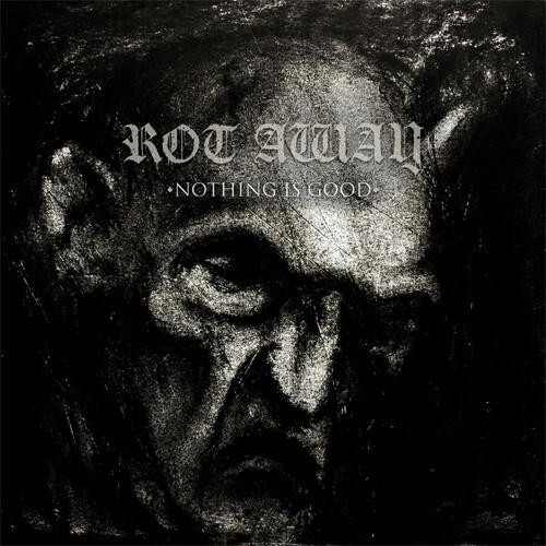 ROT AWAY - NOTHING IS GOOD Vinyl LP