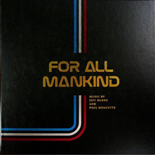RUSSO,JEFF / DOUCETTE,PAUL - FOR ALL MANKIND: SEASONS 1-3 - O.S.T. Vinyl LP