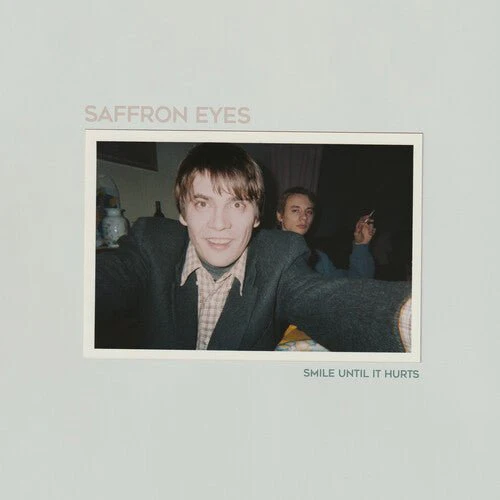 SAFFRON EYES - SMILE UNTIL IT HURTS Vinyl LP
