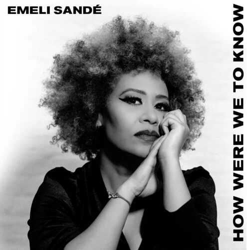 SANDE,EMELI - HOW WERE WE TO KNOW Vinyl LP
