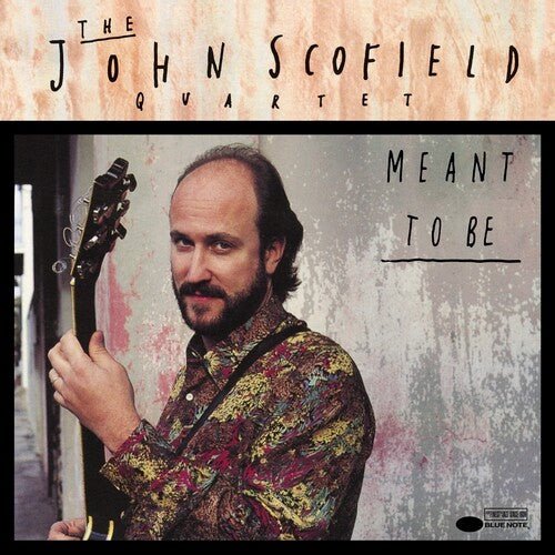 SCOFIELD,JOHN - MEANT TO BE (BLUE NOTE CLASSIC VINYL EDITION) Vinyl LP