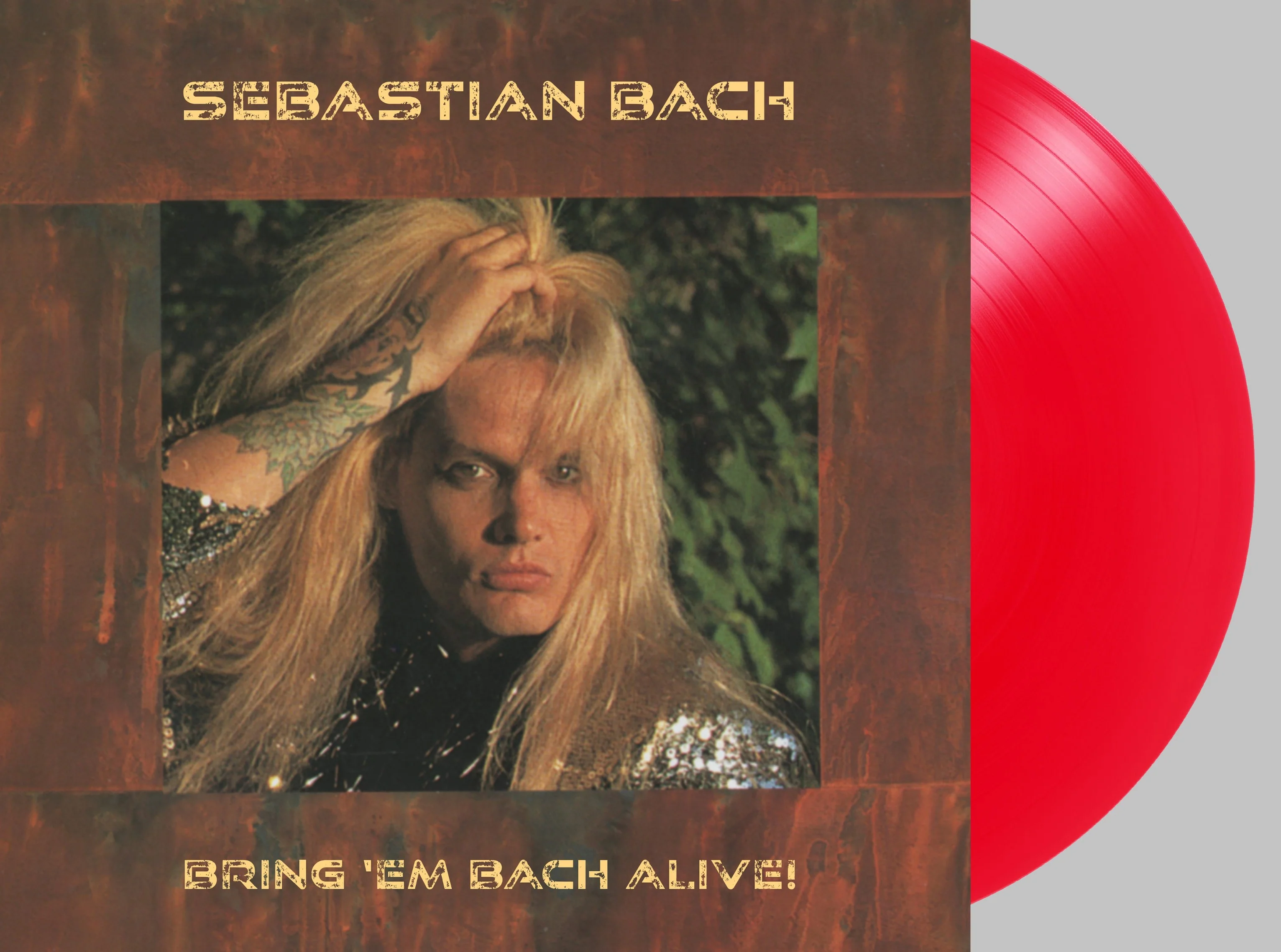 BACH,SEBASTIAN - BRING 'EM BACH ALIVE Vinyl LP