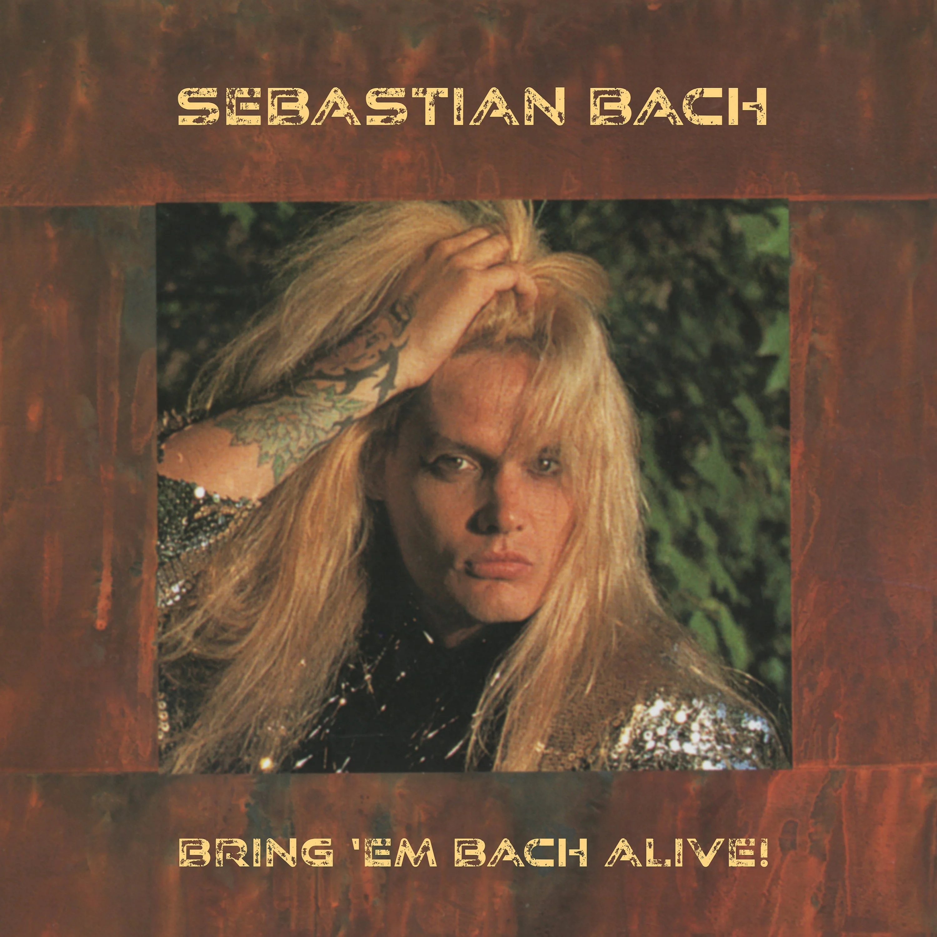 BACH,SEBASTIAN - BRING 'EM BACH ALIVE Vinyl LP - Image 2