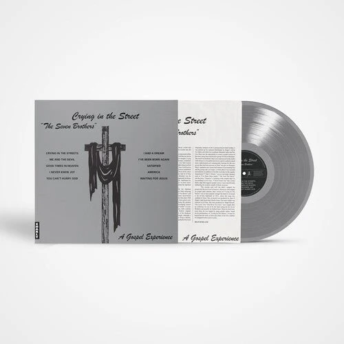 SEVEN BROTHERS - CRYING IN THE STREET - SILVER Vinyl LP