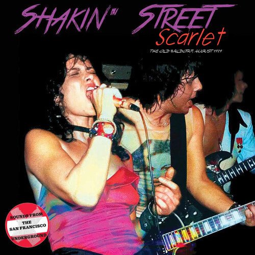 SHAKIN' STREET - SCARLET: THE OLD WALDORF AUGUST 1979 Vinyl LP