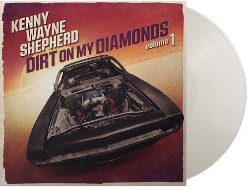SHEPHERD,KENNY WAYNE - DIRT ON MY DIAMONDS VOL. 1 Vinyl LP