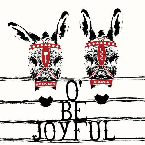 SHOVELS & ROPE - O' BE JOYFUL - 10TH ANNIVERSARY EDITION Vinyl LP